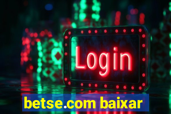 betse.com baixar